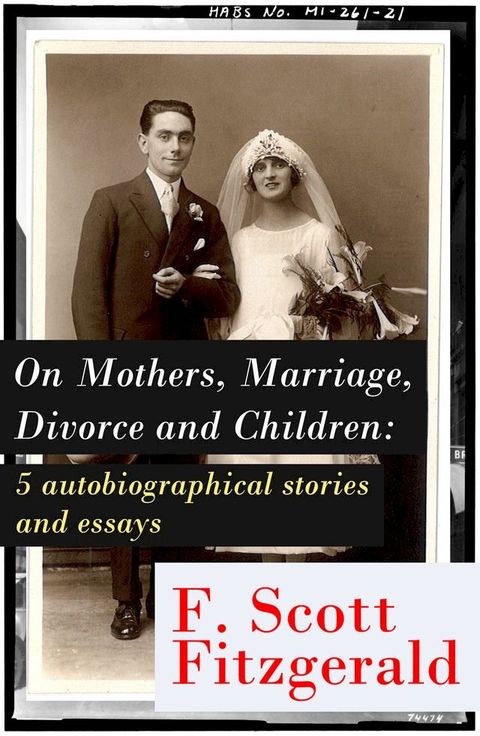 On Mothers, Marriage, Divorce and Children: 5 autobiographical stories and essays(Kobo/電子書)