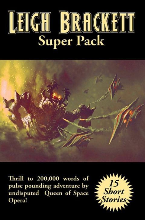 Leigh Brackett Super Pack(Kobo/電子書)