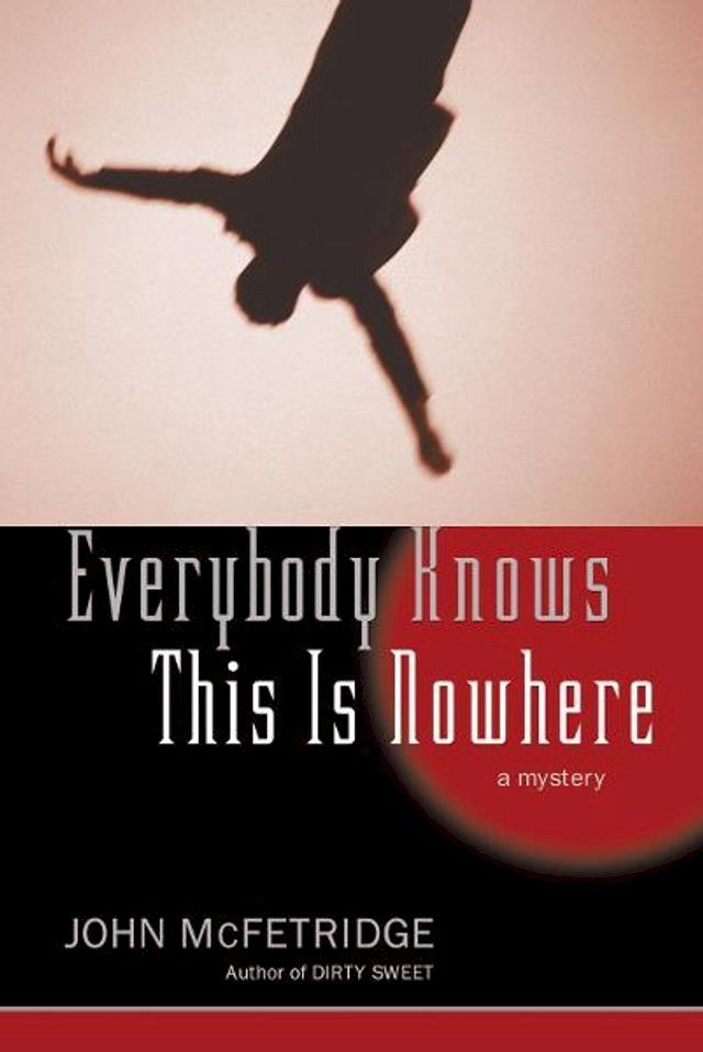  Everybody Knows This Is Nowhere(Kobo/電子書)