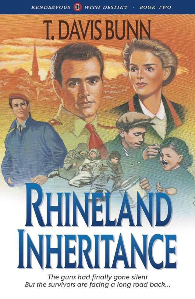  Rhineland Inheritance (Rendezvous With Destiny Book #1)(Kobo/電子書)