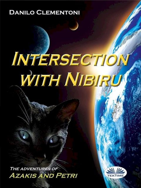 Intersection With Nibiru(Kobo/電子書)