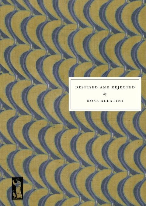 Despised and Rejected(Kobo/電子書)