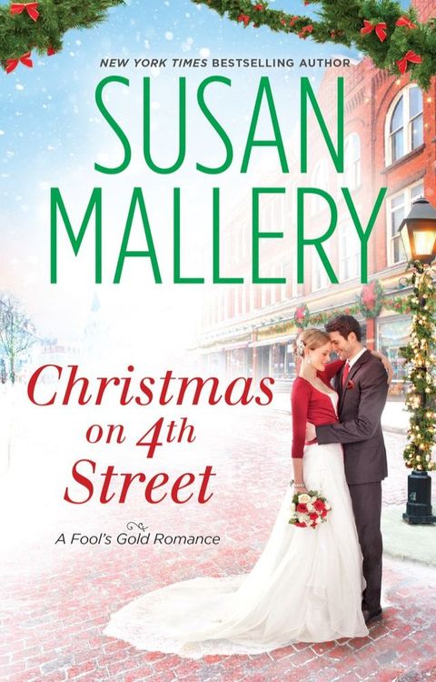 Christmas on 4th Street: Christmas on 4th Street / Yours for Christmas (A Fool’s Gold Novel)(Kobo/電子書)