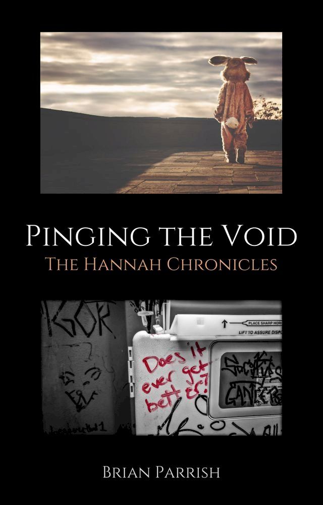  Pinging the Void: The Hannah Chronicles(Kobo/電子書)