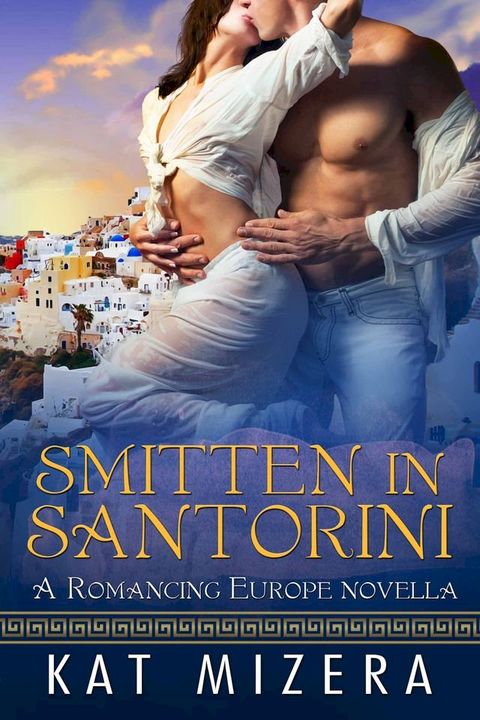 Smitten in Santorini(Kobo/電子書)