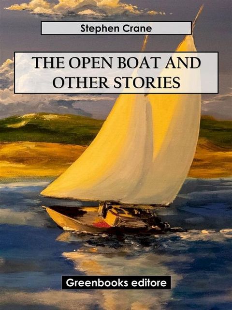 The Open Boat and Other Stories(Kobo/電子書)