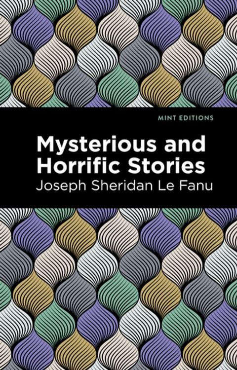 Mysterious and Horrific Stories(Kobo/電子書)