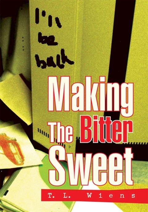 Making the Bitter Sweet(Kobo/電子書)