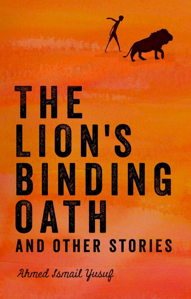  The Lion's Binding Oath and Other Stories(Kobo/電子書)