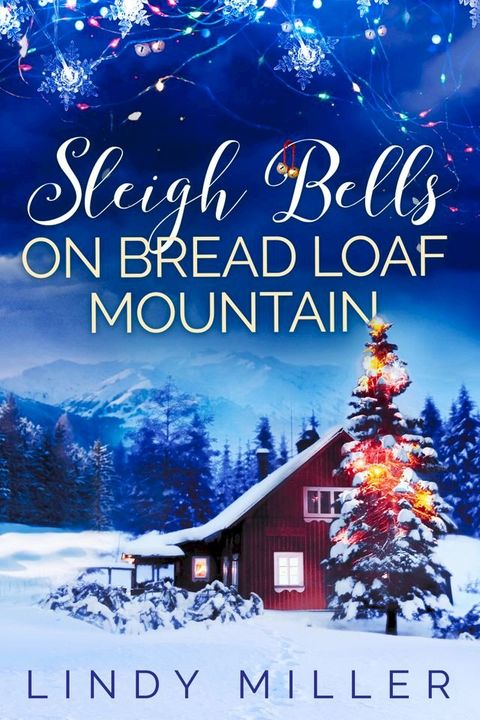 Sleigh Bells on Bread Loaf Mountain(Kobo/電子書)