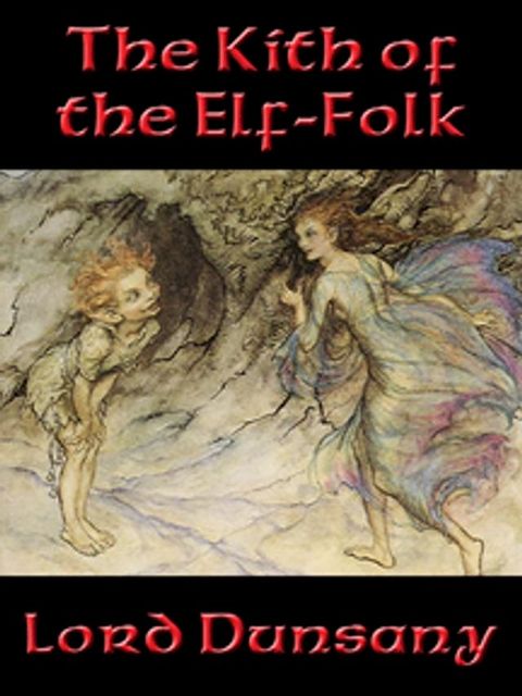 The Kith of the Elf-Folk(Kobo/電子書)