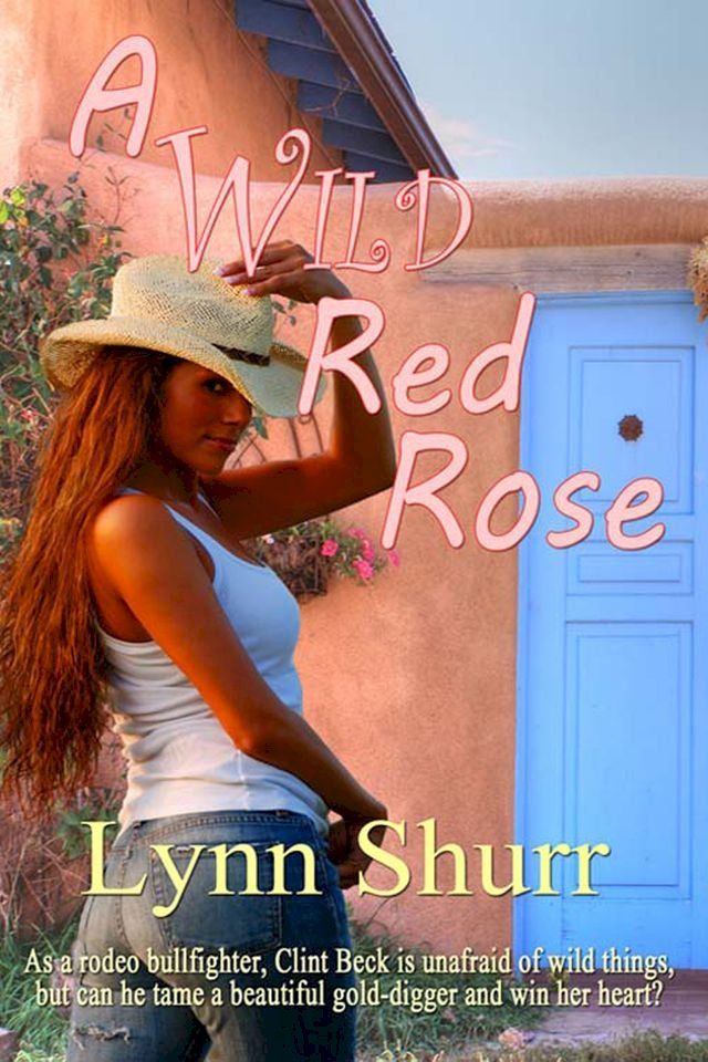  A Wild Red Rose(Kobo/電子書)