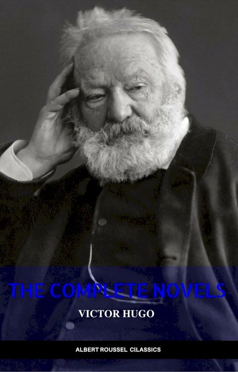 Victor Hugo: The Complete Novels(Kobo/電子書)