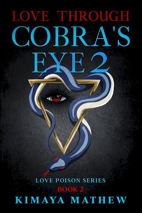 Love Through Cobra's Eye 2(Kobo/電子書)