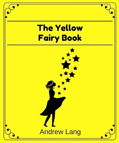 The Yellow Fairy Book(Kobo/電子書)