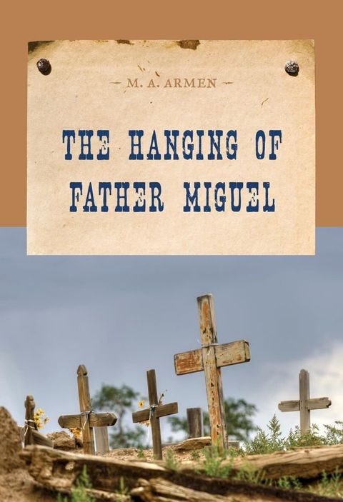 The Hanging of Father Miguel(Kobo/電子書)