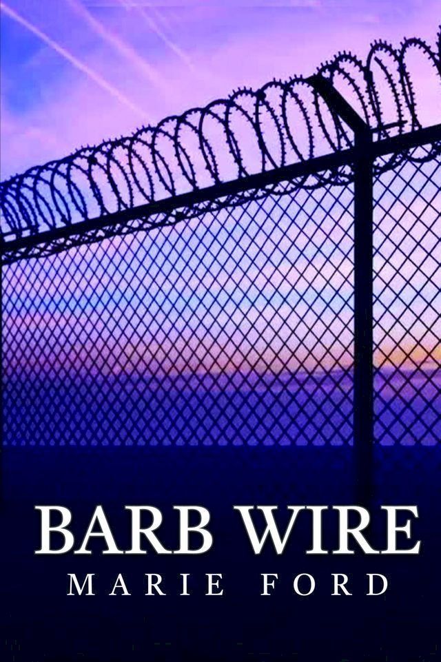  Barb Wire(Kobo/電子書)