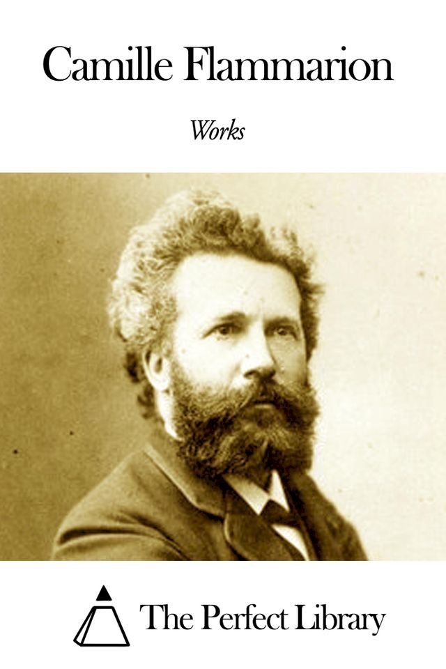  Works of Camille Flammarion(Kobo/電子書)