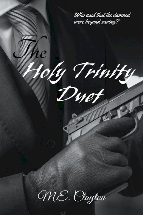 The Holy Trinity Duet(Kobo/電子書)