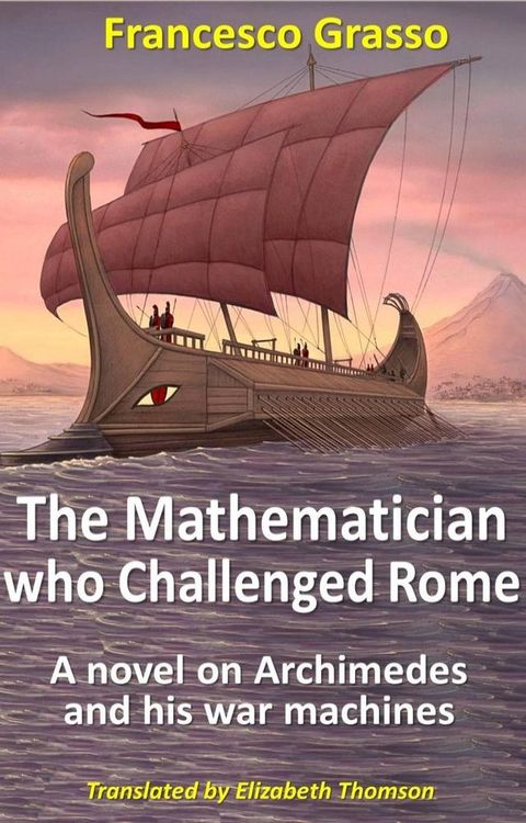 The Mathematician who Challenged Rome(Kobo/電子書)