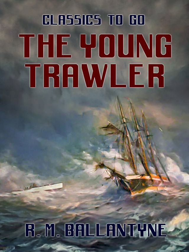  The Young Trawler(Kobo/電子書)