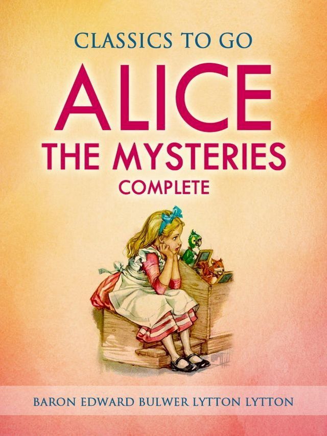  Alice, or the Mysteries(Kobo/電子書)