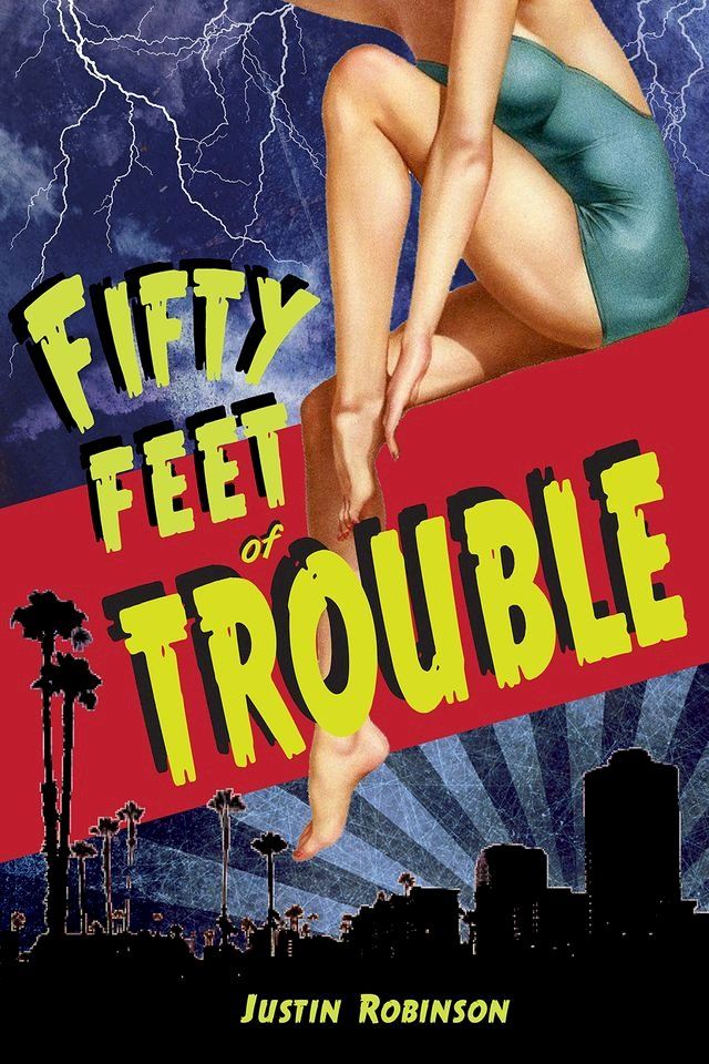  Fifty Feet of Trouble(Kobo/電子書)