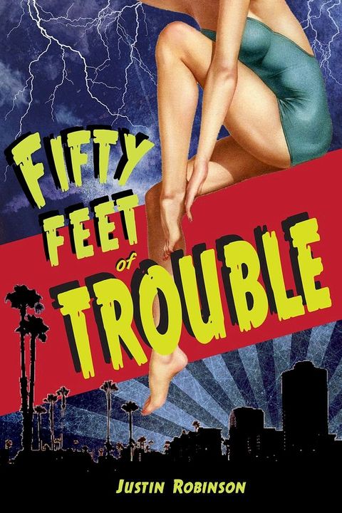 Fifty Feet of Trouble(Kobo/電子書)