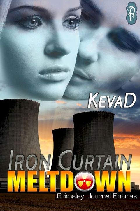 Iron Curtain Meltdown(Kobo/電子書)