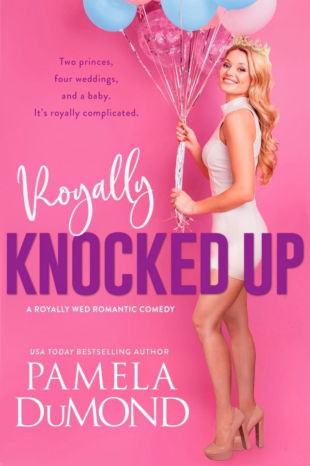  Royally Knocked Up(Kobo/電子書)