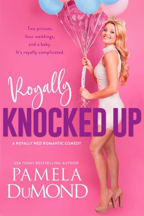 Royally Knocked Up(Kobo/電子書)