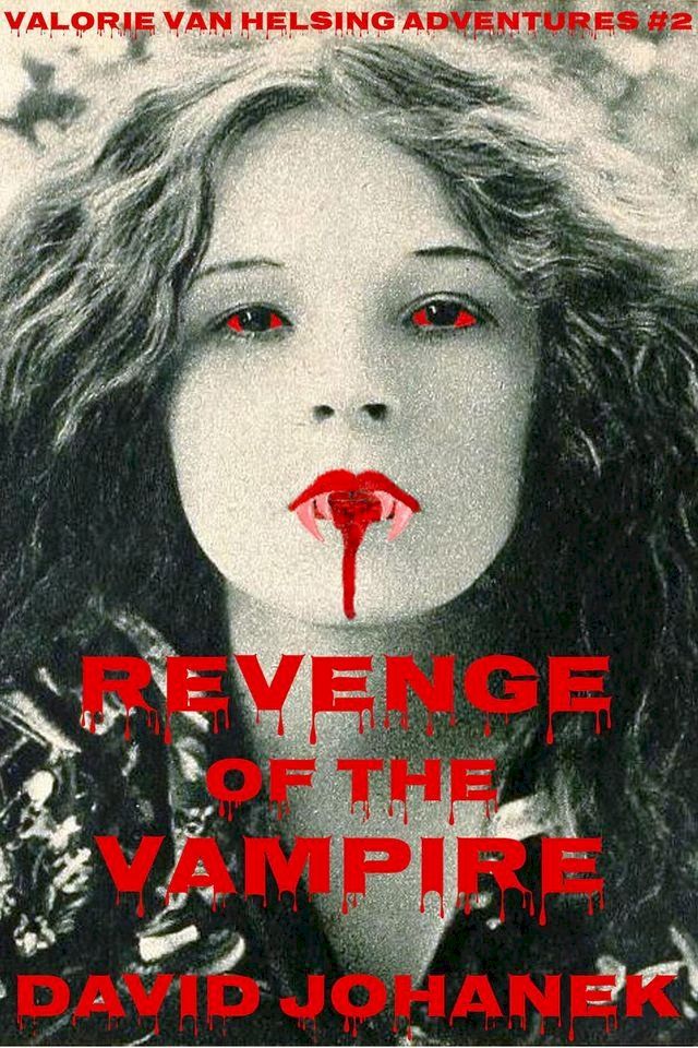  Revenge of the Vampire(Kobo/電子書)