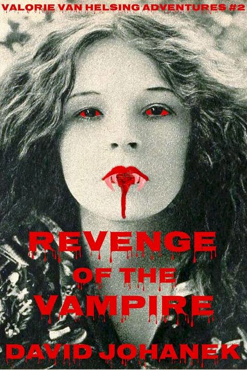 Revenge of the Vampire(Kobo/電子書)