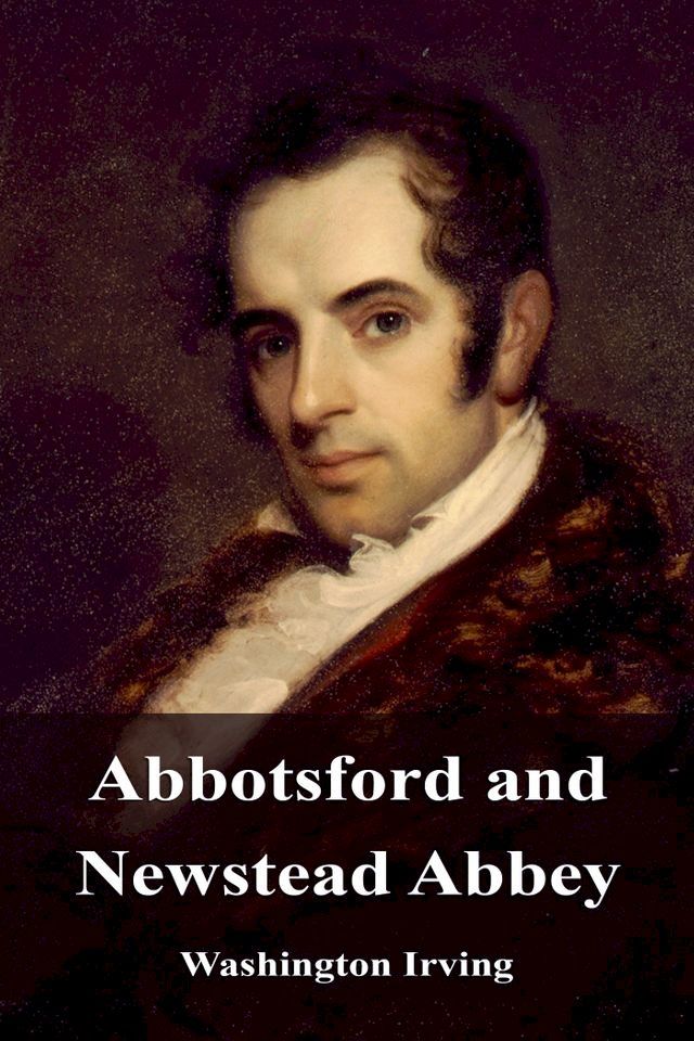  Abbotsford and Newstead Abbey(Kobo/電子書)