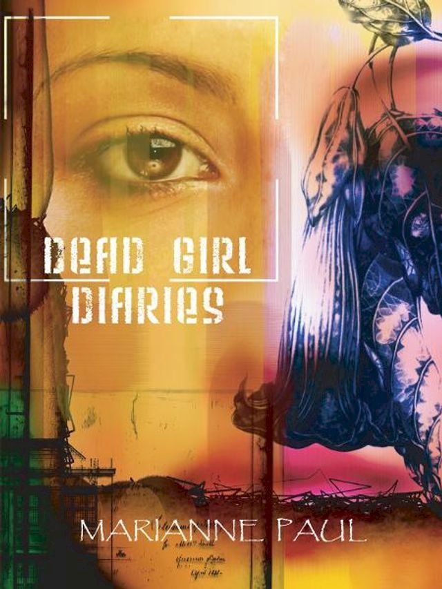  Dead Girl Diaries(Kobo/電子書)