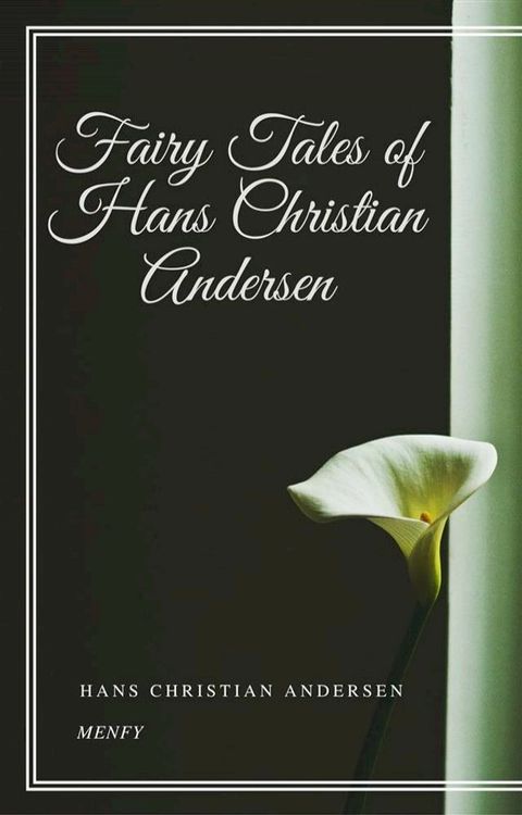 Fairy Tales of Hans Christian Andersen(Kobo/電子書)