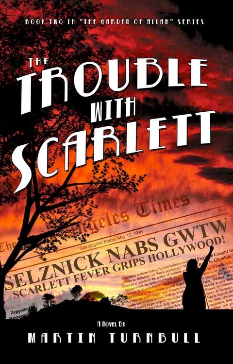 The Trouble with Scarlett: A Novel of Golden-Era Hollywood(Kobo/電子書)