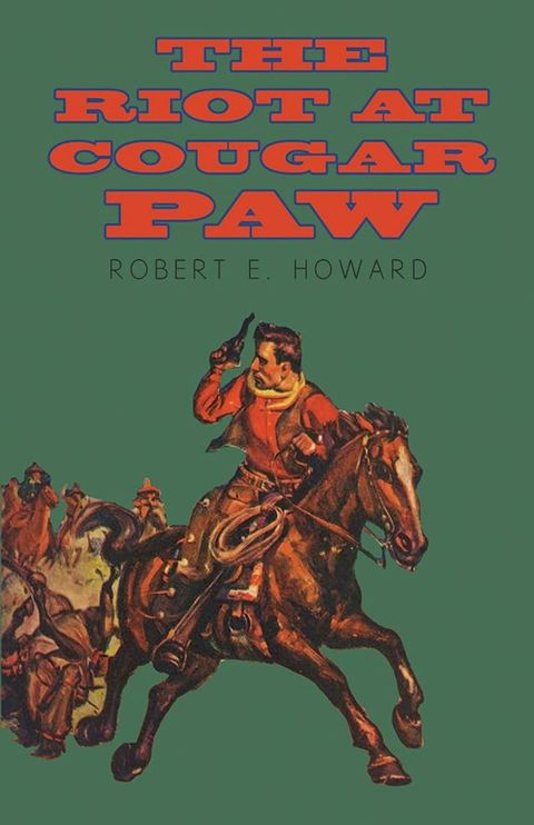 The Riot at Cougar Paw(Kobo/電子書)