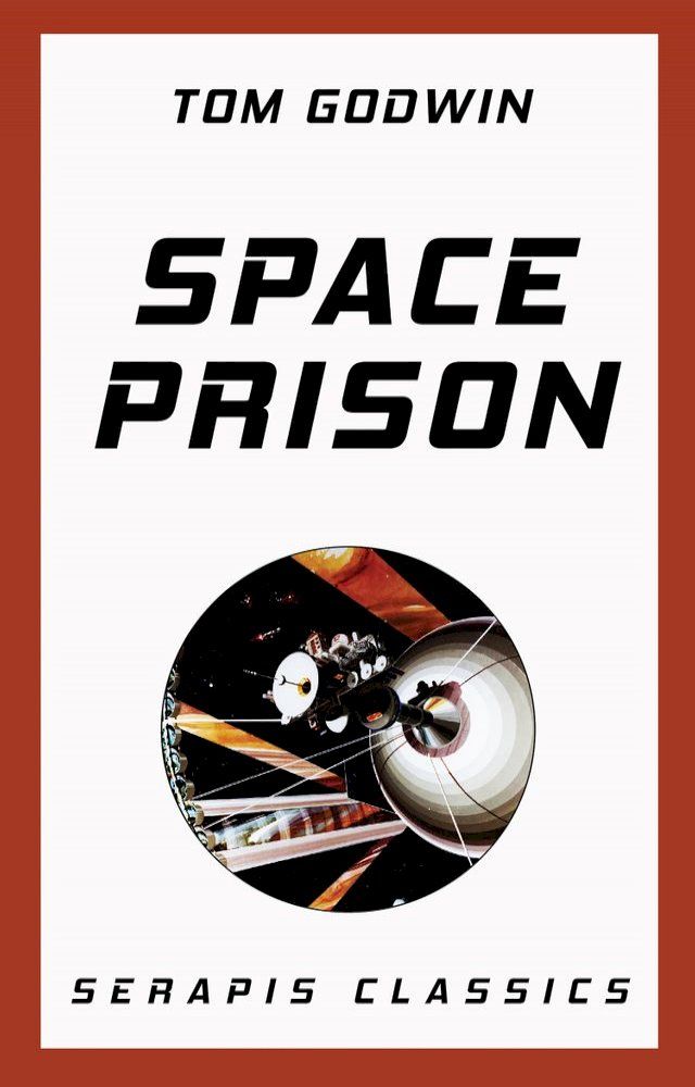  Space Prison (Serapis Classics)(Kobo/電子書)