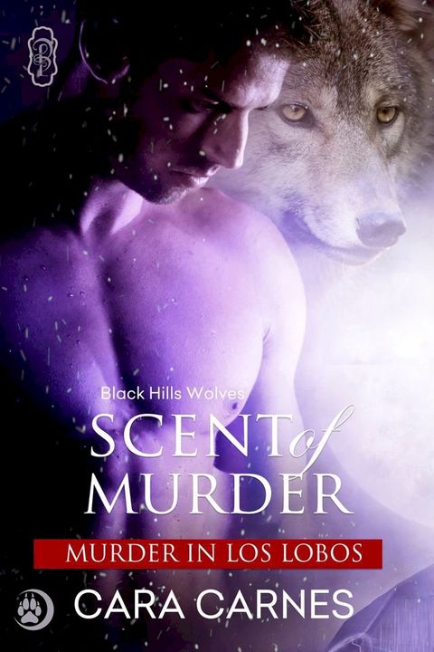 Scent of Murder (Black Hills Wolves Book 37)(Kobo/電子書)