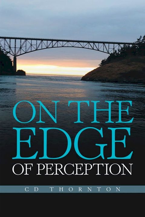 On the Edge of Perception(Kobo/電子書)