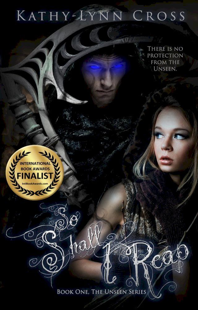  So Shall I Reap - Book One The Unseen Series(Kobo/電子書)