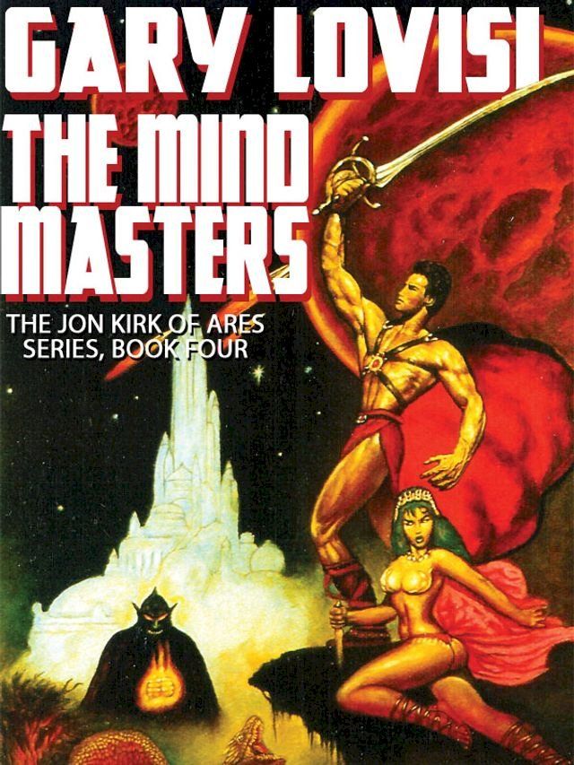  The Mind Masters: Jon Kirk of Ares, Book 4(Kobo/電子書)