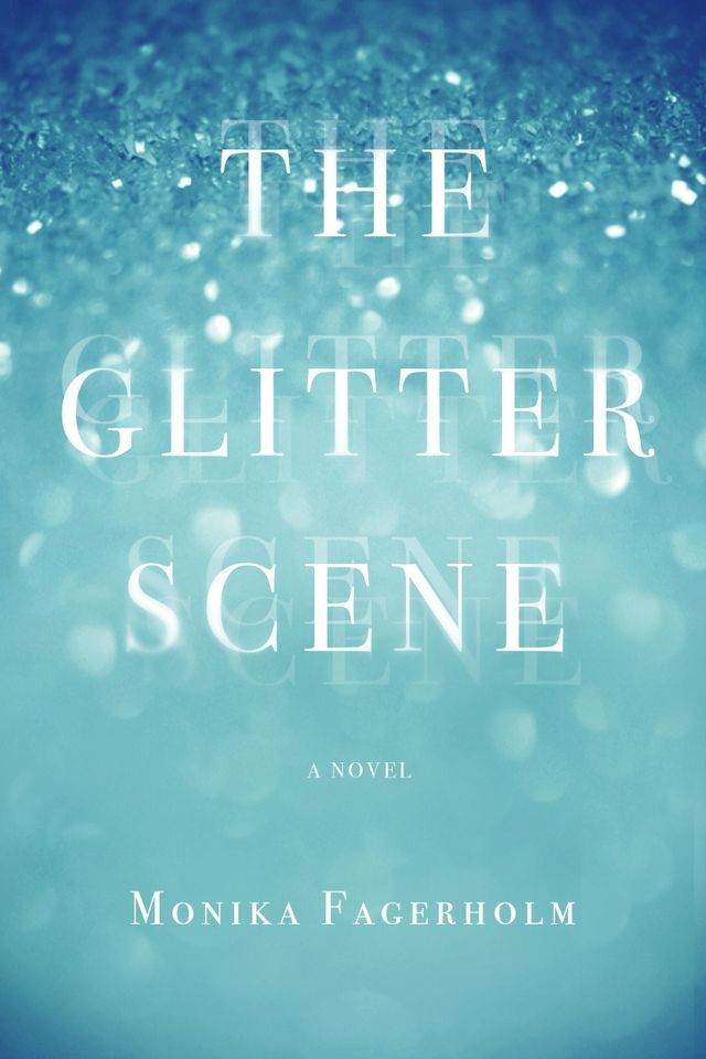  The Glitter Scene(Kobo/電子書)