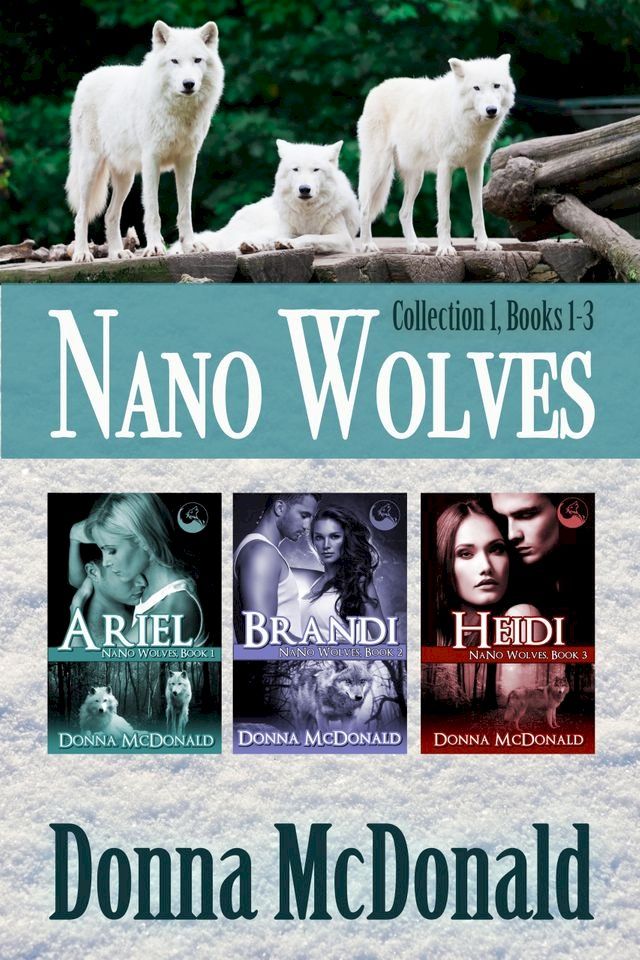  Nano Wolves: Collection 1, Books 1-3(Kobo/電子書)