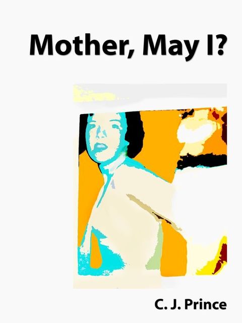 Mother, May I?(Kobo/電子書)