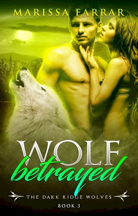 Wolf Betrayed(Kobo/電子書)