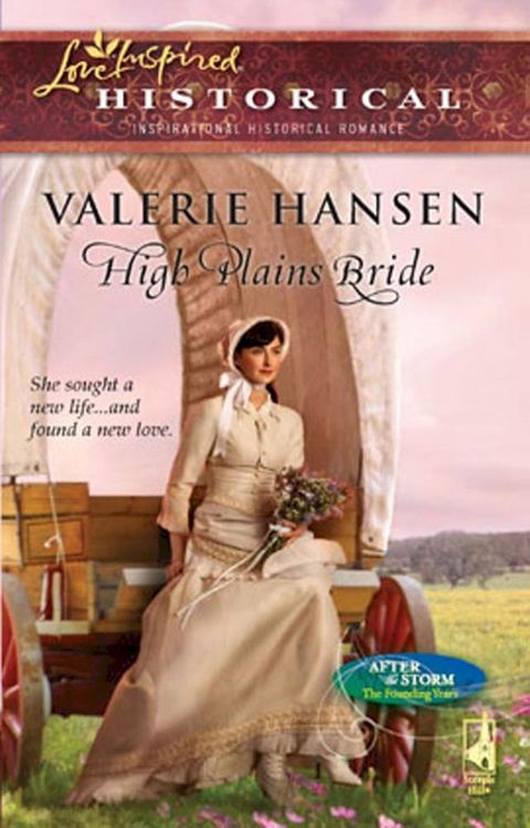 High Plains Bride (After the Storm: The Founding Years, Book 1) (Mills & Boon Love Inspired)(Kobo/電子書)