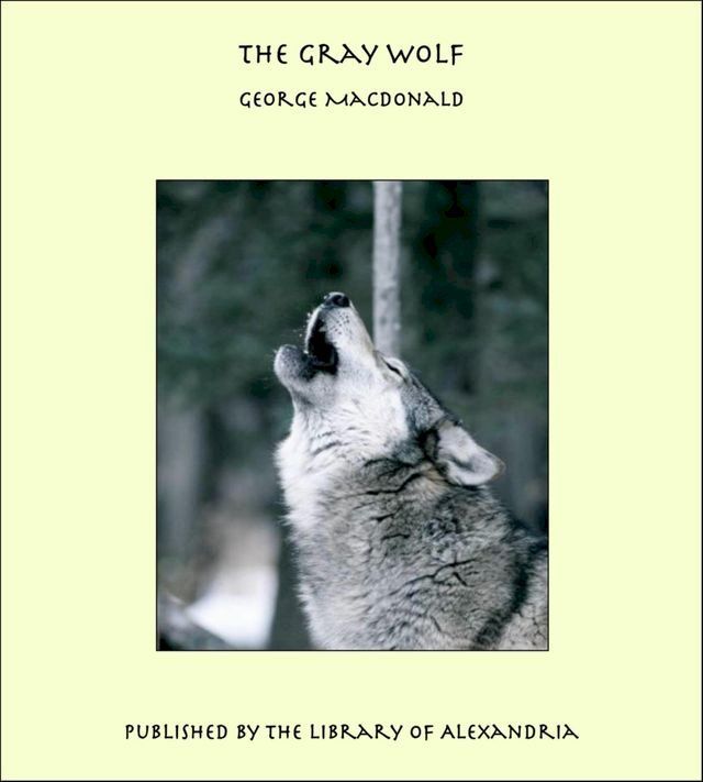  The Gray Wolf(Kobo/電子書)