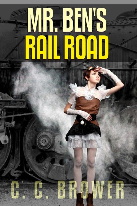 Mr. Ben's Rail Road(Kobo/電子書)